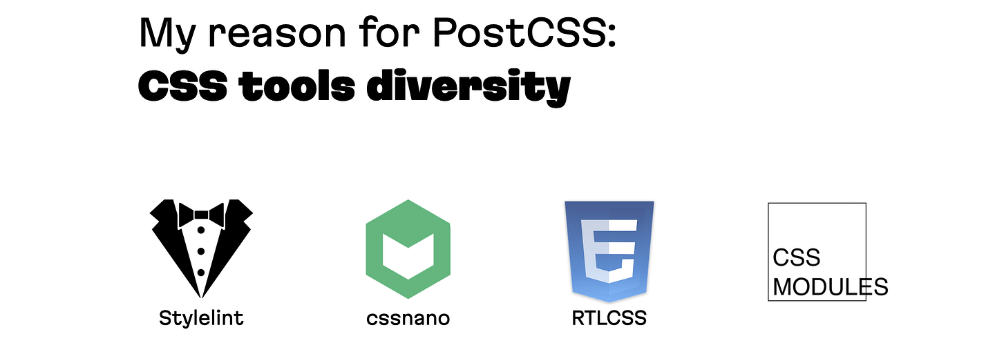 A diverse selection of CSS tools, like Stylelint, cssnano, and RTLCSS.